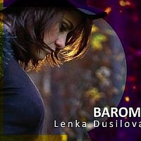 LENKA DUSILOVÁ & BAROMANTIKA pokřtí a vydají svůj první živák